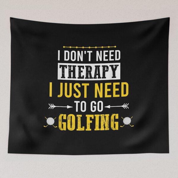 Item preview,  Need Funny Golf Dont Therapy Just Golfing designed and sold by donnagia.