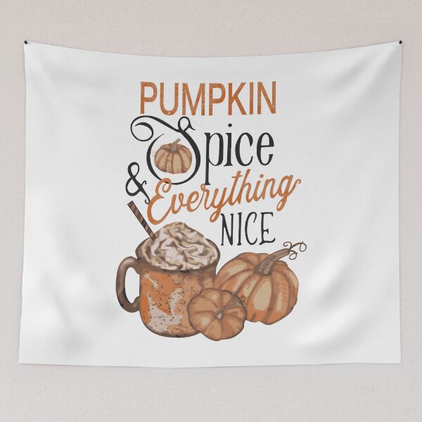 Item preview, Pumpkin spice and everything nice designed and sold by KaraSisson.