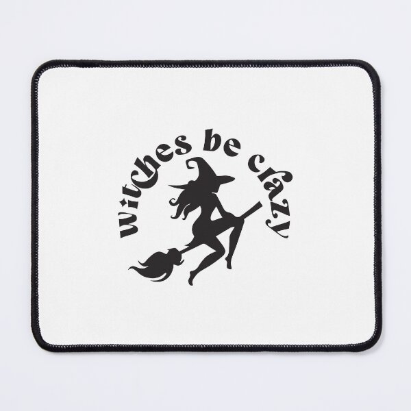 Item preview, Witches Be Crazy, Halloween, Broomstick, Witchy designed and sold by KaraSisson.