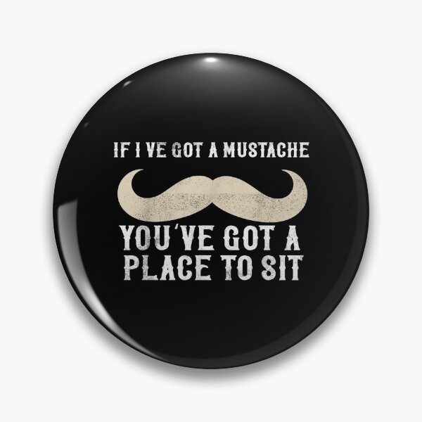 Item preview,  Mustache Youve Place Funny designed and sold by donnagia.