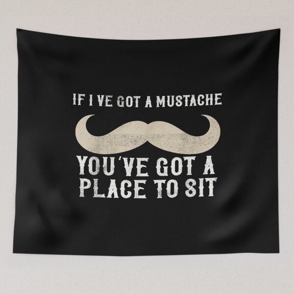 Item preview,  Mustache Youve Place Funny designed and sold by donnagia.