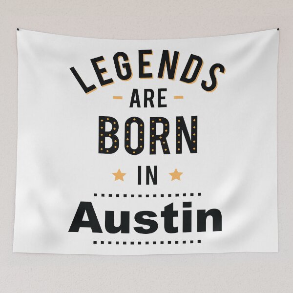 Item preview, Legends Are Born In Austin designed and sold by FiveNiches.