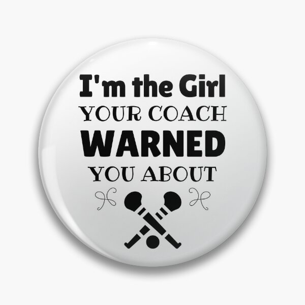Item preview, Camogie: I'm the girl your coach warned you about designed and sold by TheGreenGoat.