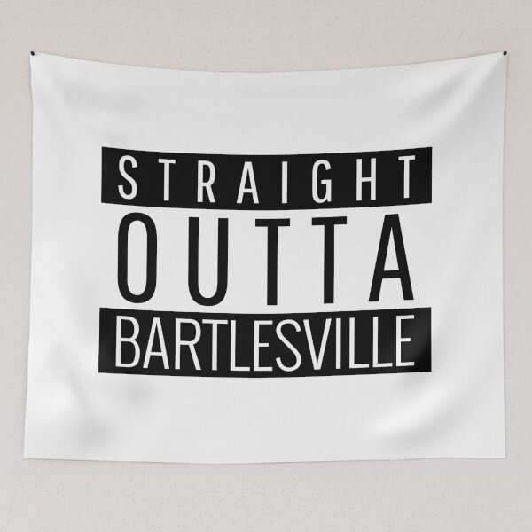 Item preview, Straight Outta Bartlesville Oklahoma  designed and sold by Teelogic.