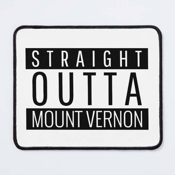 Item preview, Straight Outta Mount Vernon new york  designed and sold by Teelogic.