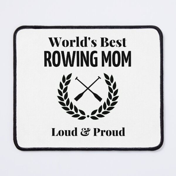 Item preview, World's best rowing mom designed and sold by TheGreenGoat.