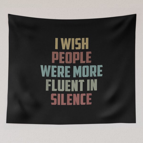 Item preview,  Wish People Were More Fluent Silence Funny Sarcastic designed and sold by gymat3.