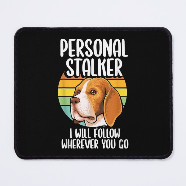 Item preview, Beagle Personal Stalker Will Follow Owner designed and sold by gymat3.