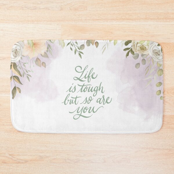 Item preview, Life is tough, but so are you designed and sold by Feather Art Shop.