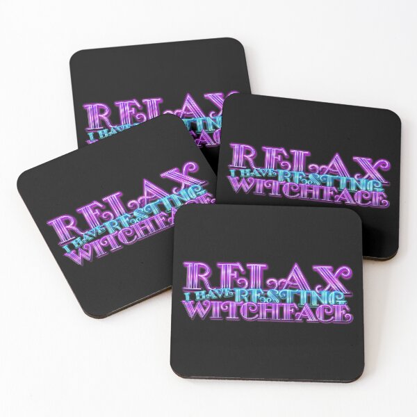 Item preview, RELAX I HAVE RESTING WITCHFACE designed and sold by lucidfrog.
