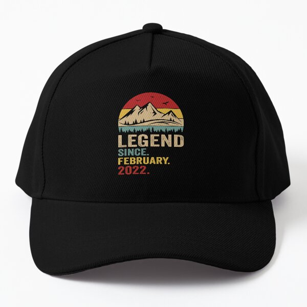Legend Since February 2022 Baseball Cap