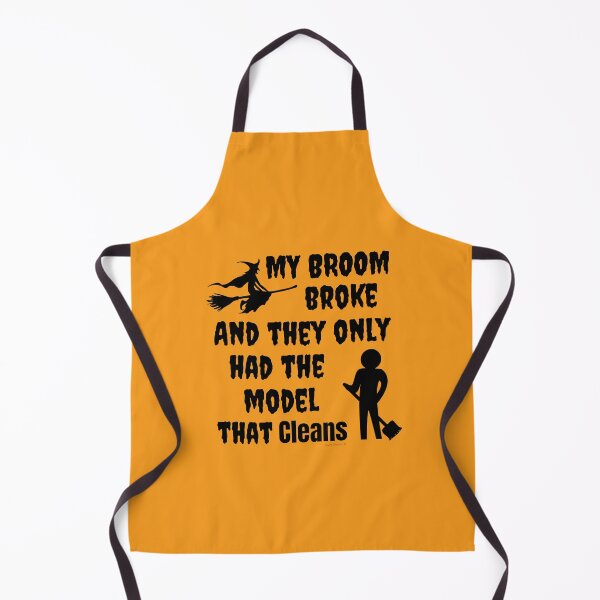 Item preview, My Broom Broke and They Only Had the Model That Cleans designed and sold by SavvyCleaner.