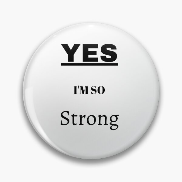 Item preview, YES, I'M SO STRONG designed and sold by Design-model.
