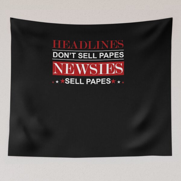 Item preview, Funny Newsies Sell Papes T-Shirt, Headlines Don't Sell Papes Shirt, Men Women Funny Gifts designed and sold by CapitalDesignss.