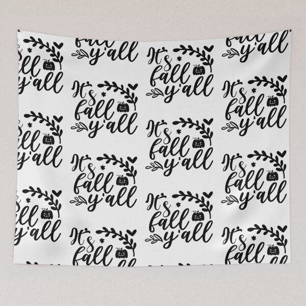 Item preview, its fall yall - its fall yall Quotes - its fall yall saying -  its fall yall text designed and sold by Lastazizi.