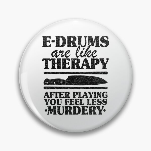 Item preview, E-Drums Are Like Therapy Quote Electronic Drums Gift Vintage designed and sold by Stronzi.