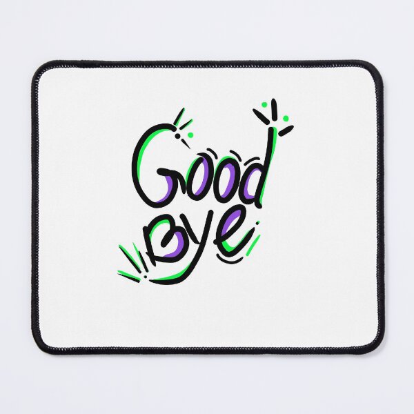 Item preview, good bye funny quotes designed and sold by popcarol.