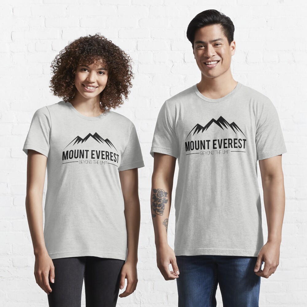 Mount Everest Beyond The Limit T Shirt By Studiopico Redbubble