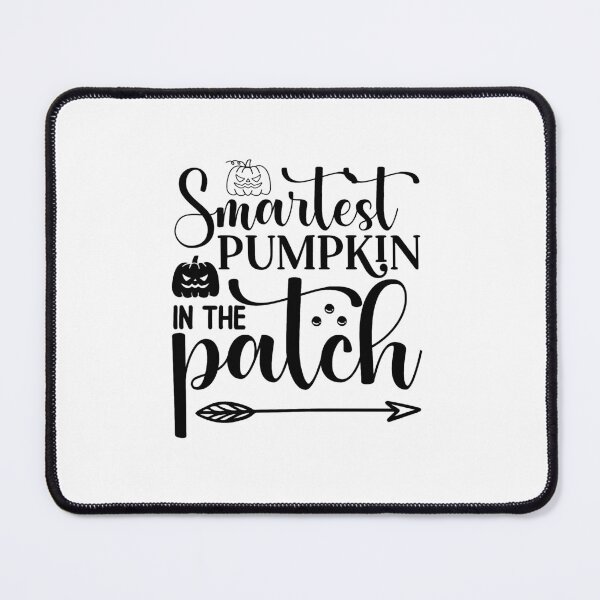 Item preview, smartest pumpkin in the patch - smartest pumpkin in the patch Quotes - smartest pumpkin in the patch saying -  smartest pumpkin in the patch text designed and sold by Lastazizi.
