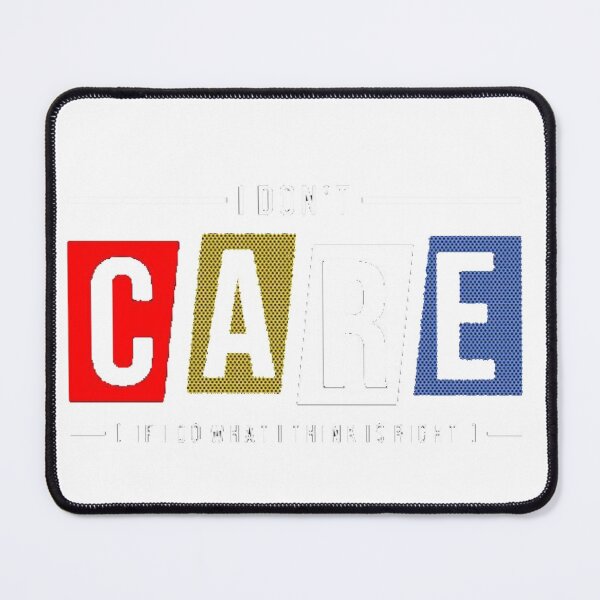 Item preview, i dont care if i do what i think is right designed and sold by ShopDisct.