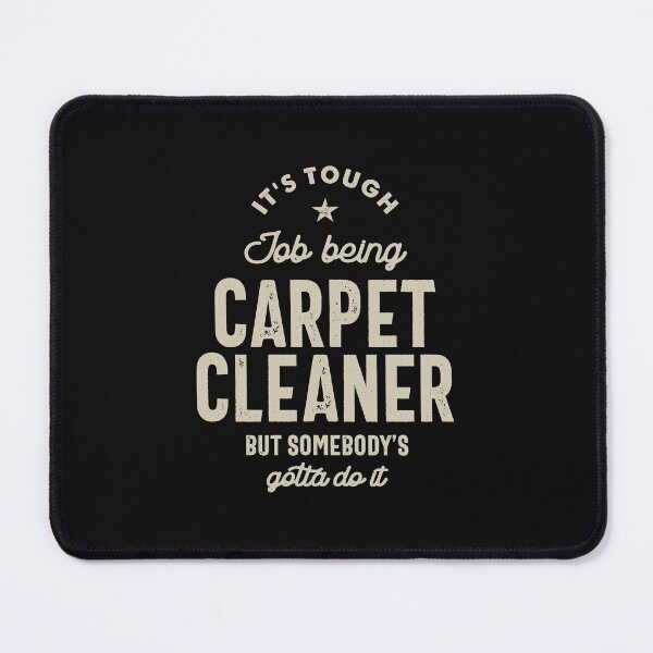 Item preview, Carpet Cleaner Gift Funny Job Title Profession Occupation designed and sold by cidolopez.