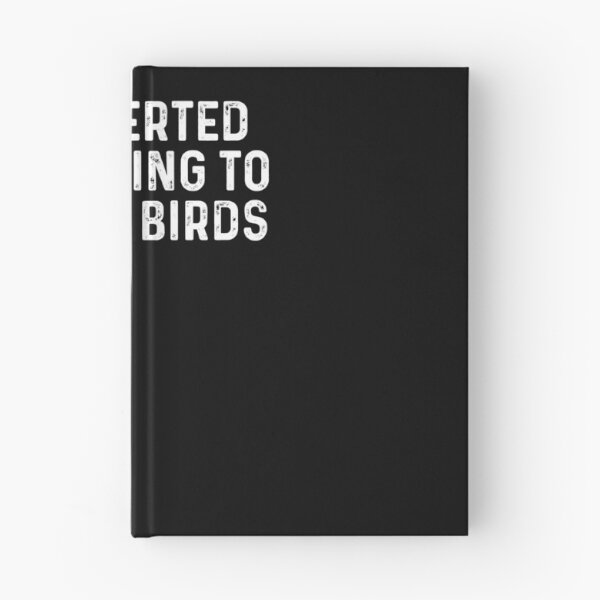 Item preview, Introverted but willing to discuss birds designed and sold by MichaelPrado.