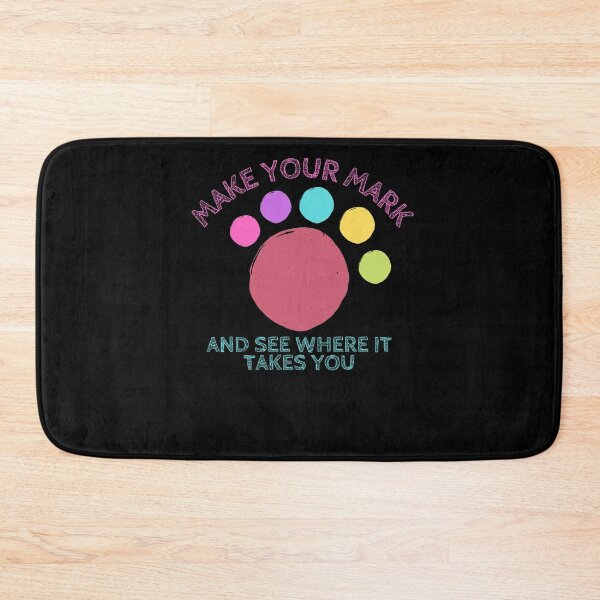 Item preview, Make your mark and see where it takes you - International Dot Day designed and sold by HROC.