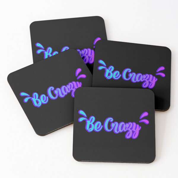 Item preview, Be Crazy designed and sold by franktact.