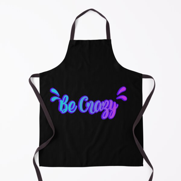 Item preview, Be Crazy designed and sold by franktact.