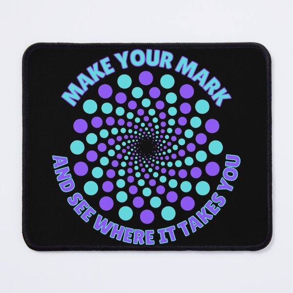 Item preview, Make your mark and see where it takes you - International Dot Day designed and sold by HROC.