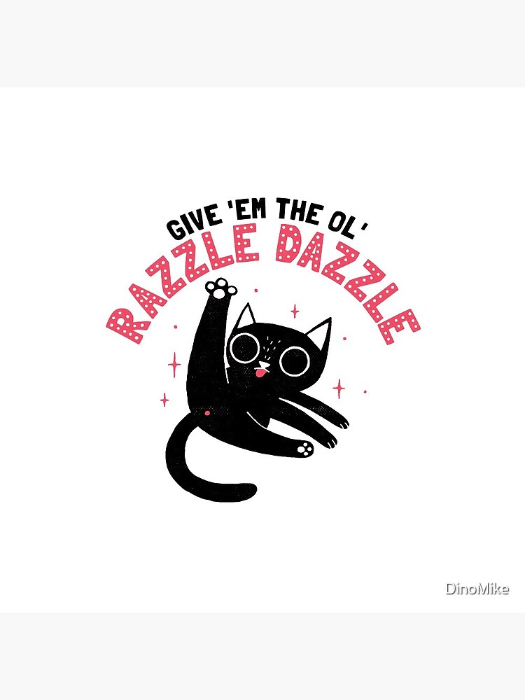 Thumbnail 3 of 3, Pin, The Ol' Razzle Dazzle designed and sold by DinoMike.