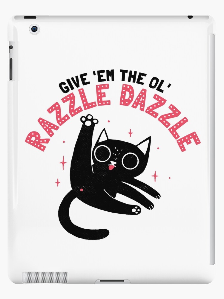 Give 'em the old Razzle Dazzle: November 2017