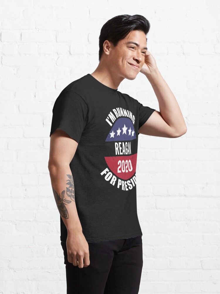 Alternate view of Reagan I'm Running For President 2020 Classic T-Shirt