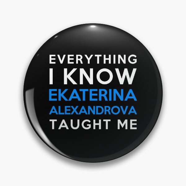 Item preview, Everything I know - Ekaterina Alexandrova designed and sold by 2Girls1Shirt.