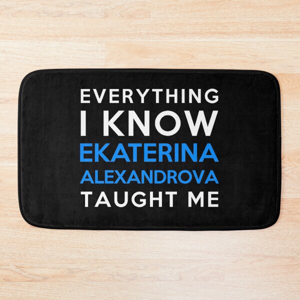 Item preview, Everything I know - Ekaterina Alexandrova designed and sold by 2Girls1Shirt.