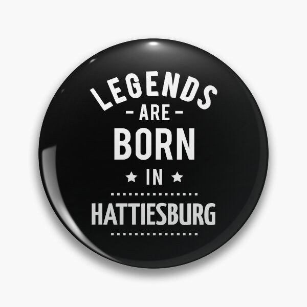Item preview, Legends Are Born In Hattiesburg designed and sold by ProjectX23.
