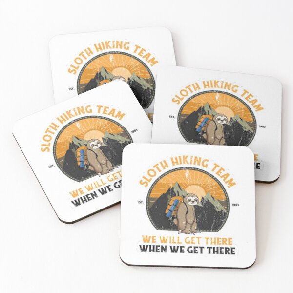 Item preview, Sloth Hiking Team  we will get there designed and sold by Marakstore.