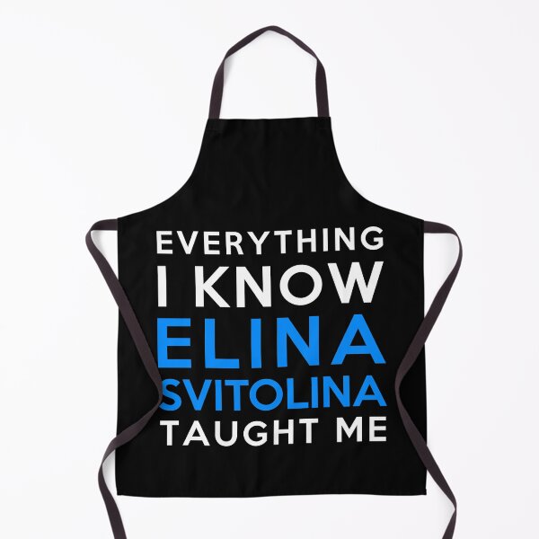 Item preview, Everything I know - Elina Svitolina designed and sold by 2Girls1Shirt.