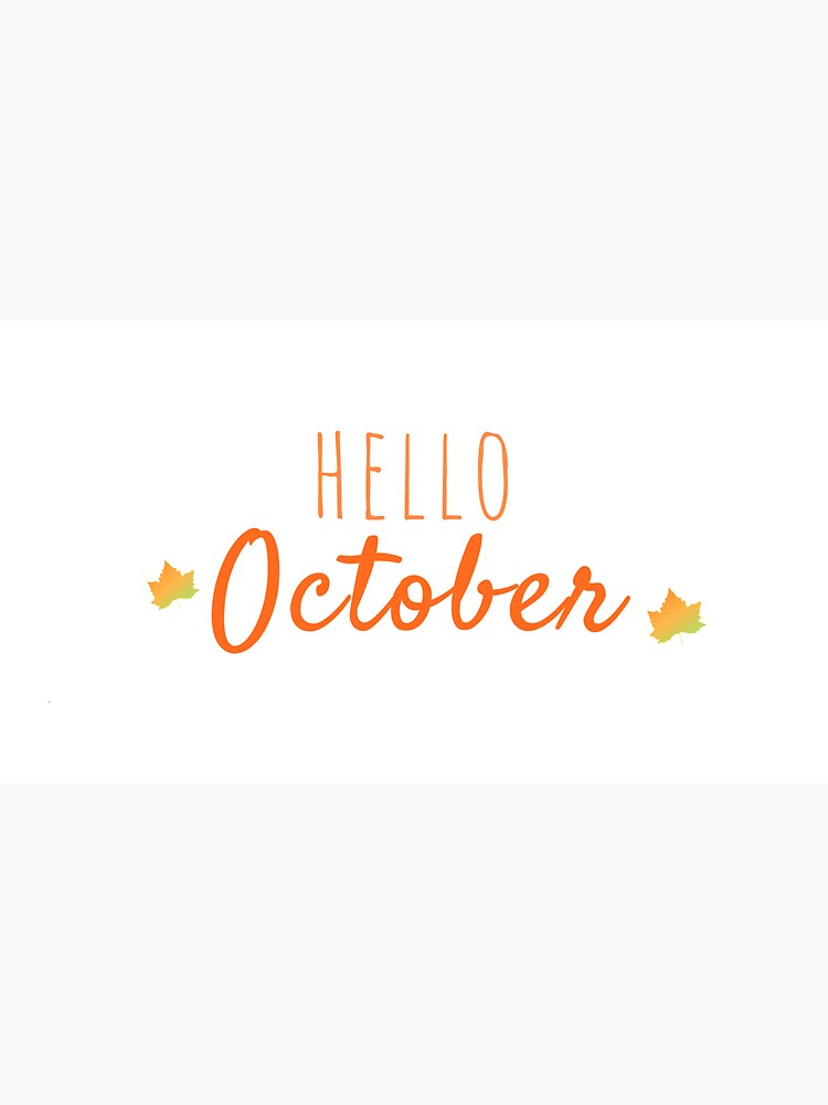 Hello October by SoleaCo