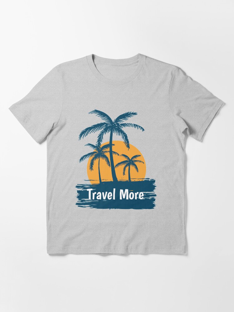 Alternate view of Let's Travel More Essential T-Shirt