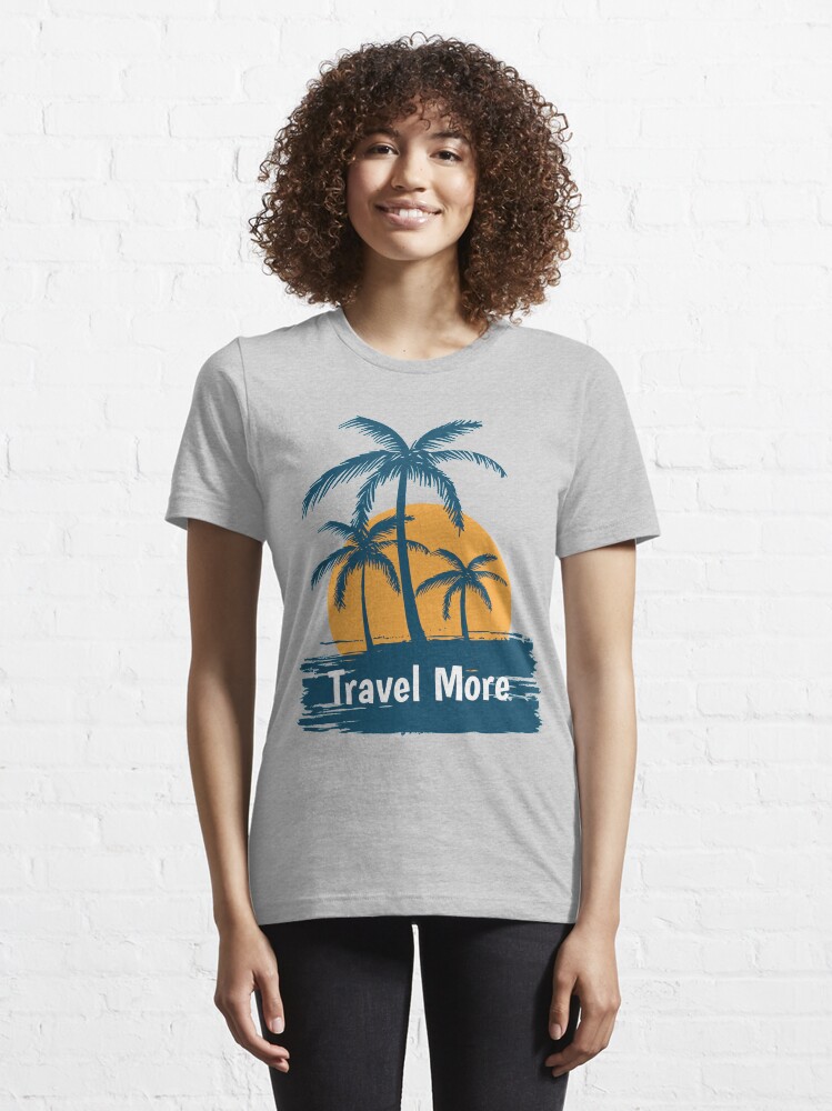 Alternate view of Let's Travel More Essential T-Shirt