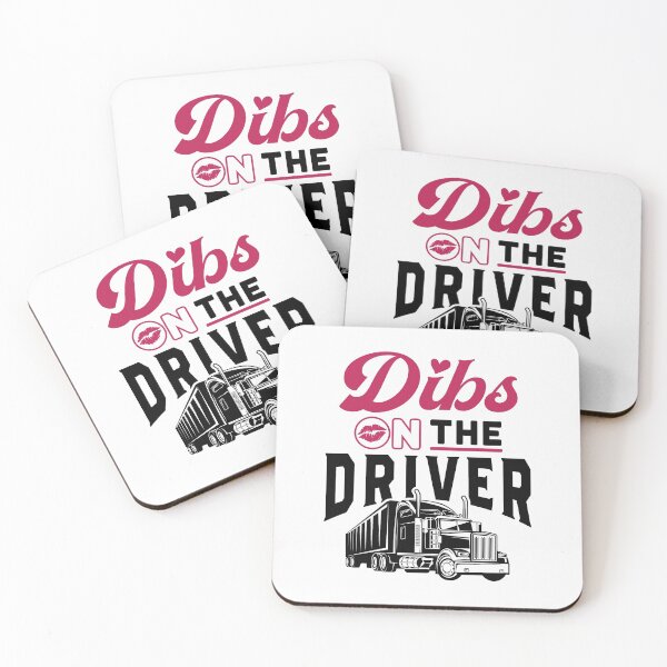 Item preview, Dibs on the Driver Truck Driver Wife Girlfriend designed and sold by jaygo.