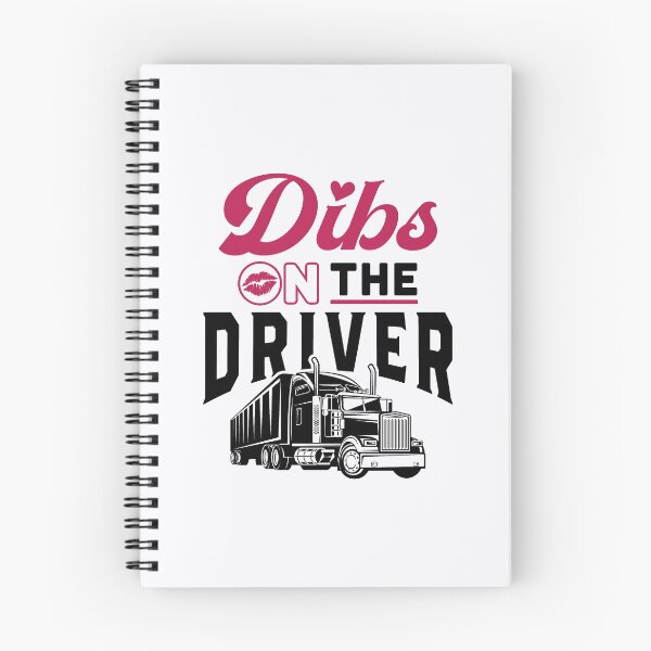 Item preview, Dibs on the Driver Truck Driver Wife Girlfriend designed and sold by jaygo.