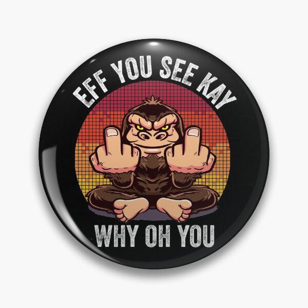 Item preview, EFF YOU SEE KAY WHY OH YOU GORILLA APE RETRO SUNSET - FUNNY SARCASTIC DOUBLE MIDDLE FINGER JOKE QUOTE designed and sold by PhillDaPhlava.