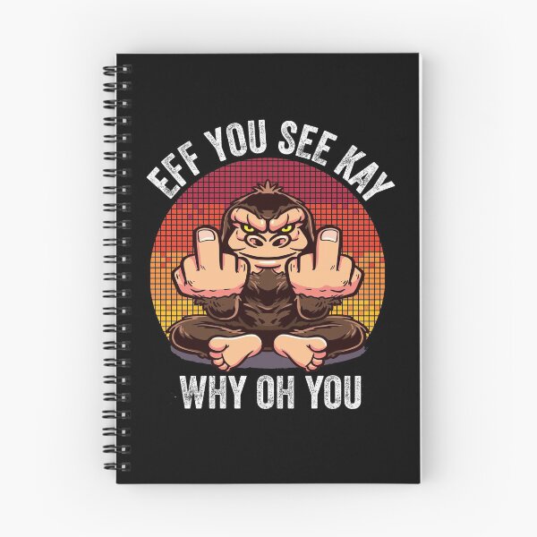 Item preview, EFF YOU SEE KAY WHY OH YOU GORILLA APE RETRO SUNSET - FUNNY SARCASTIC DOUBLE MIDDLE FINGER JOKE QUOTE designed and sold by PhillDaPhlava.