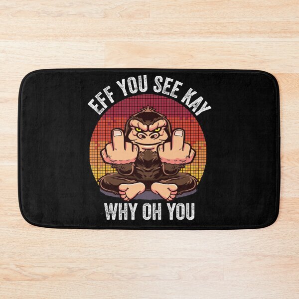 Item preview, EFF YOU SEE KAY WHY OH YOU GORILLA APE RETRO SUNSET - FUNNY SARCASTIC DOUBLE MIDDLE FINGER JOKE QUOTE designed and sold by PhillDaPhlava.