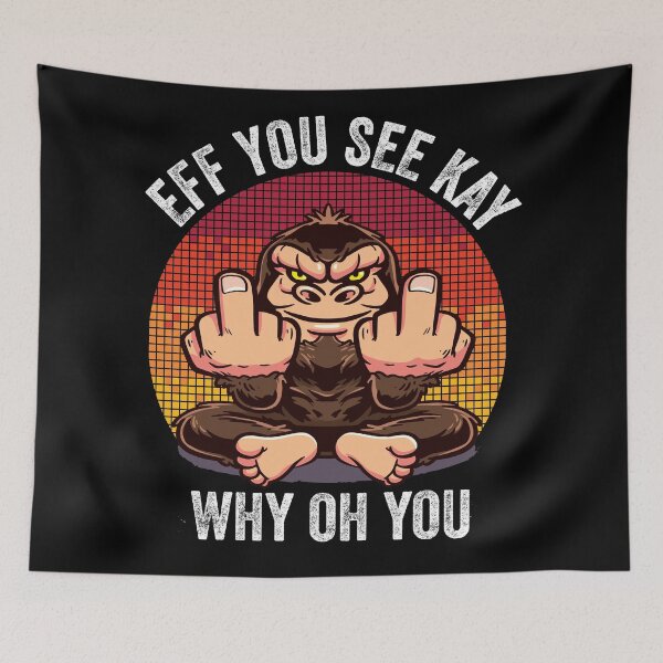 Item preview, EFF YOU SEE KAY WHY OH YOU GORILLA APE RETRO SUNSET - FUNNY SARCASTIC DOUBLE MIDDLE FINGER JOKE QUOTE designed and sold by PhillDaPhlava.