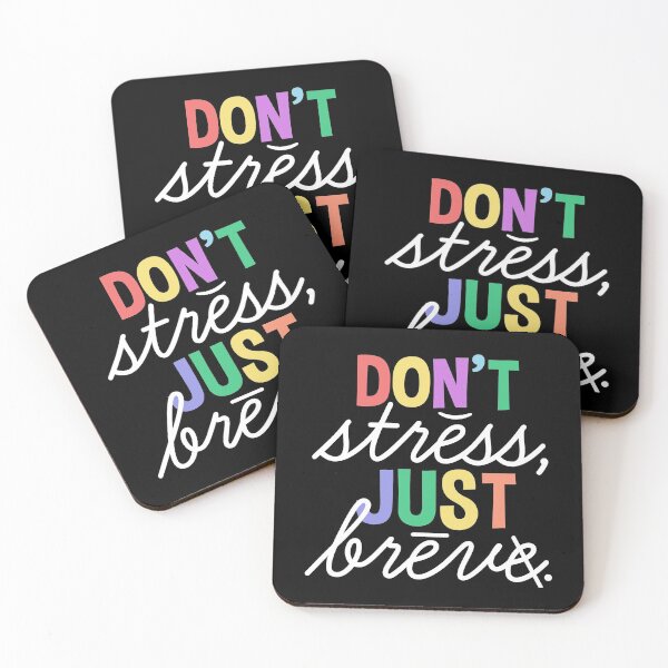Item preview, Don't Stress Just Breve designed and sold by Wishinglob.
