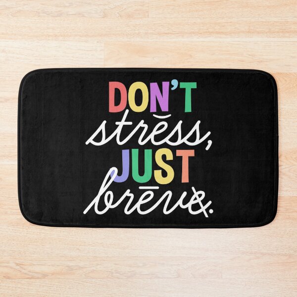 Item preview, Don't Stress Just Breve designed and sold by Wishinglob.