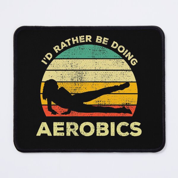 Item preview, Aerobics Vintage Gift I'd Rather Be Doing Aerobics designed and sold by JokeGysen.
